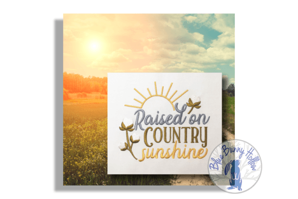 Raised on Country Sunshine